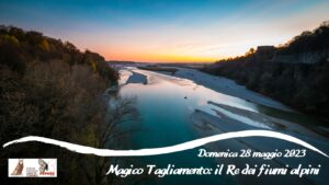 MAGICO TAGLIAMENTO: I SEGRETI DEL RE DEI FIUMI ALPINI