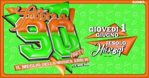 Febbre a 90 • Jesolo • Hierbas