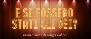 E SE FOSSERO STATI GLI DÈI?