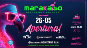 ☆☆ Marakaibo – Venerdi 26 Maggio – APERTURA! ☆☆