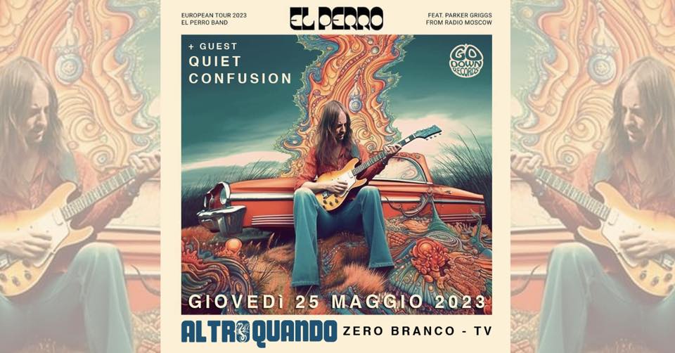 EL PERRO (US) (from RADIO MOSCOW) + QUIET CONFUSION @ ALTROQUANDO - EL PERRO (US) (from RADIO MOSCOW) + QUIET CONFUSION @ ALTROQUANDO - EventiFVG.it