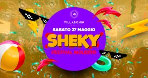 SHEKY – FESTIVAL MOLESTO @VillaBonin