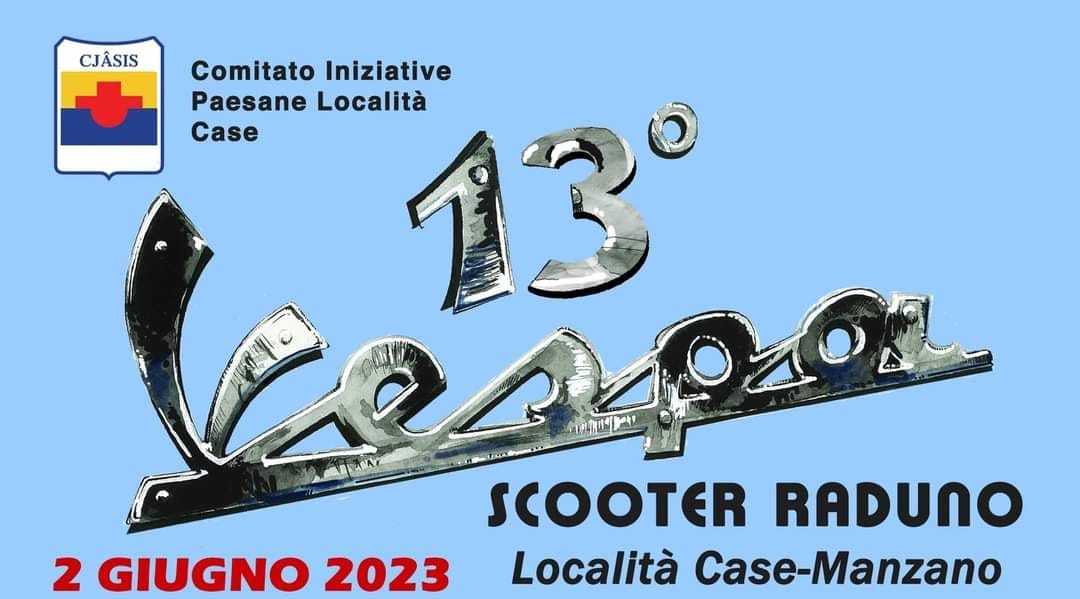 13ma edizione VESPA SCOOTER RADUNO a CASE DI MANZANO - EventiFVG.it