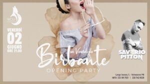 Un Venerdì Da Birbante | Opening Party | Venerdì 2 Giugno