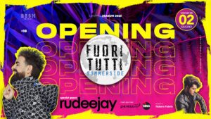 FUORI TUTTI • OPENING PARTY
