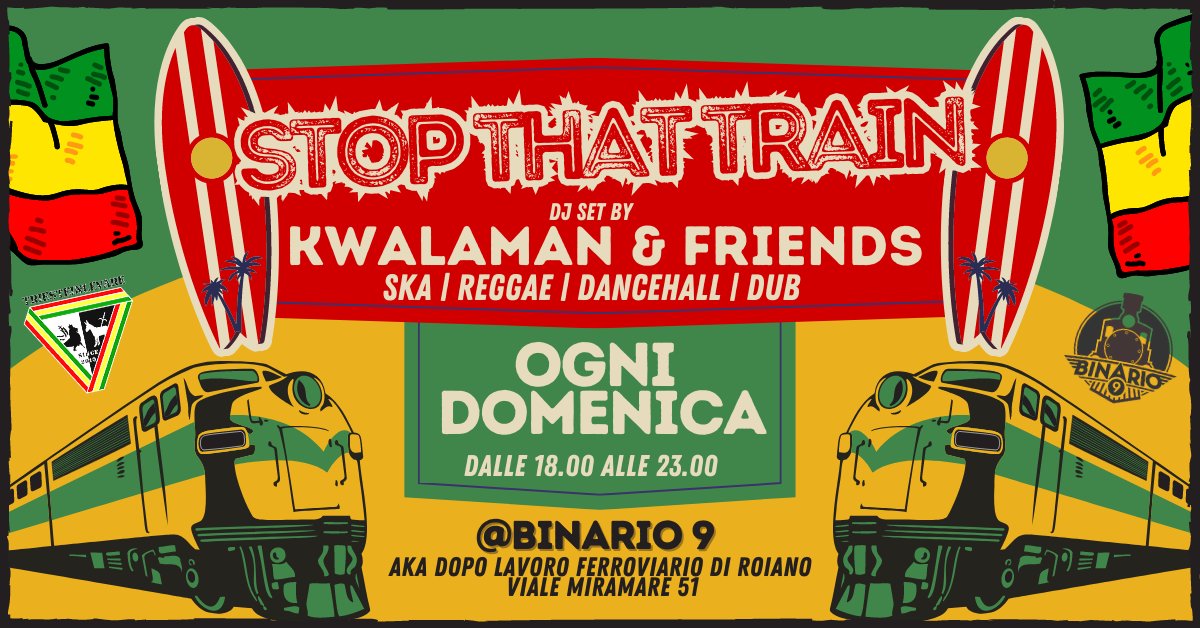 STOP THAT TRAIN - Ogni domenica reggae music @ Binario 9 - EventiFVG.it