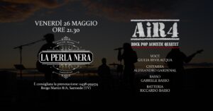 AiR4 Acoustic Quartet@live La Perla Nera – Montaner di Sarmede (TV)