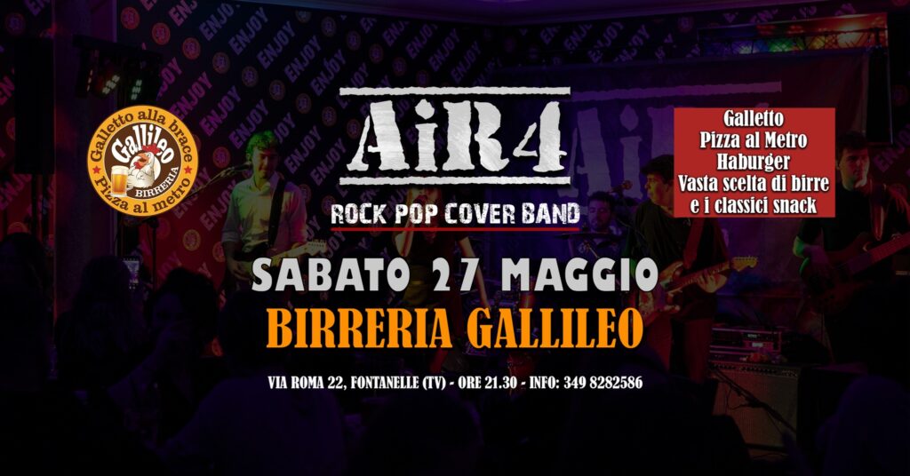 AiR4@live Birreria Gallileo Fontanelle (TV) - AiR4@live Birreria Gallileo Fontanelle (TV) - EventiFVG.it