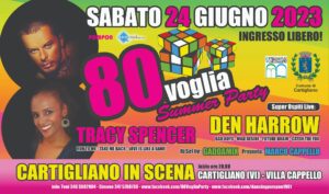 80 VOGLIA SUMMER PARTY – Cartigliano (VI)