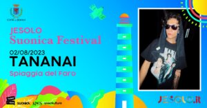 TANANAI @ Jesolo, Spiaggia del Faro – Suonica Festival