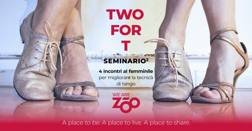 Two for T - tecnica femminile di tango - Two for T - tecnica femminile di tango - EventiFVG.it