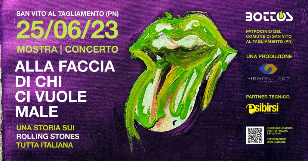 ALLA FACCIA DI CHI CI VUOLE MALE. Mostra & Concerto sui Rolling Stones - ALLA FACCIA DI CHI CI VUOLE MALE. Mostra & Concerto sui Rolling Stones - EventiFVG.it