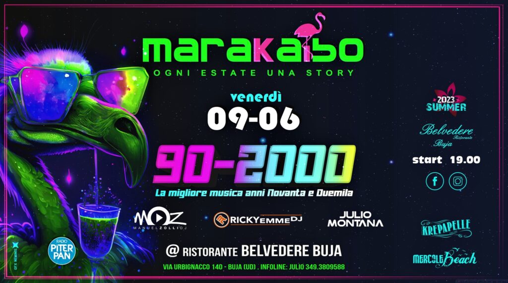 ☆☆ Marakaibo - Venerdi 09 Giugno - 90-2000! ☆☆ - EventiFVG.it