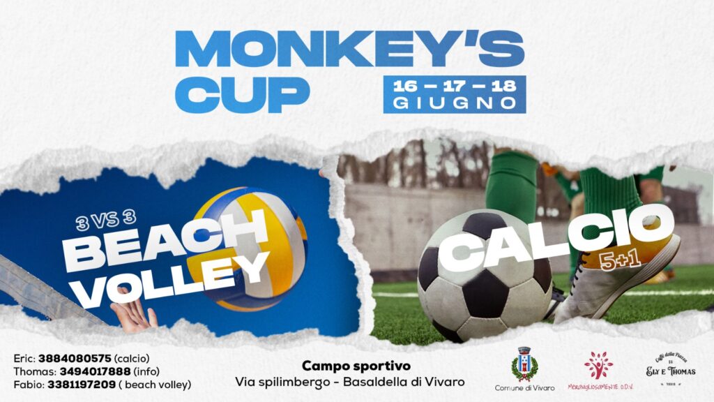 Monkey's Cup | 16-17-18 Giugno - Monkey's Cup | 16-17-18 Giugno - EventiFVG.it
