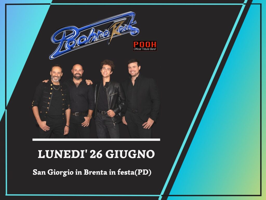 Poohrorock in concerto a San Giorgio in Brenta (PD) - Poohrorock in concerto a San Giorgio in Brenta (PD) - EventiFVG.it