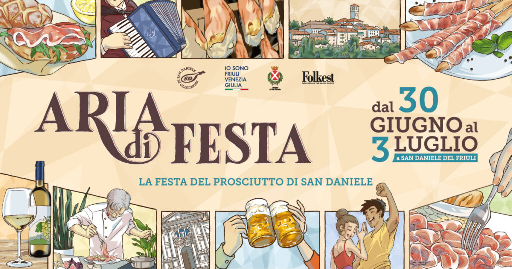 Aria di Festa, La festa del Prosciutto di San Daniele