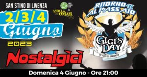 Nostalgici LIVE @Gigi’s Day – S. Stino di Livenza