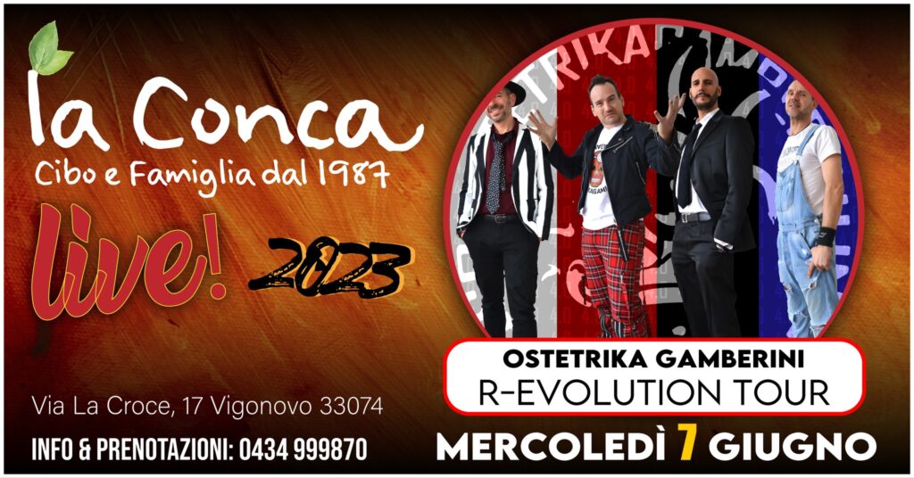 OSTETRIKA GAMBERINI LIVE LA CONCA - EventiFVG.it