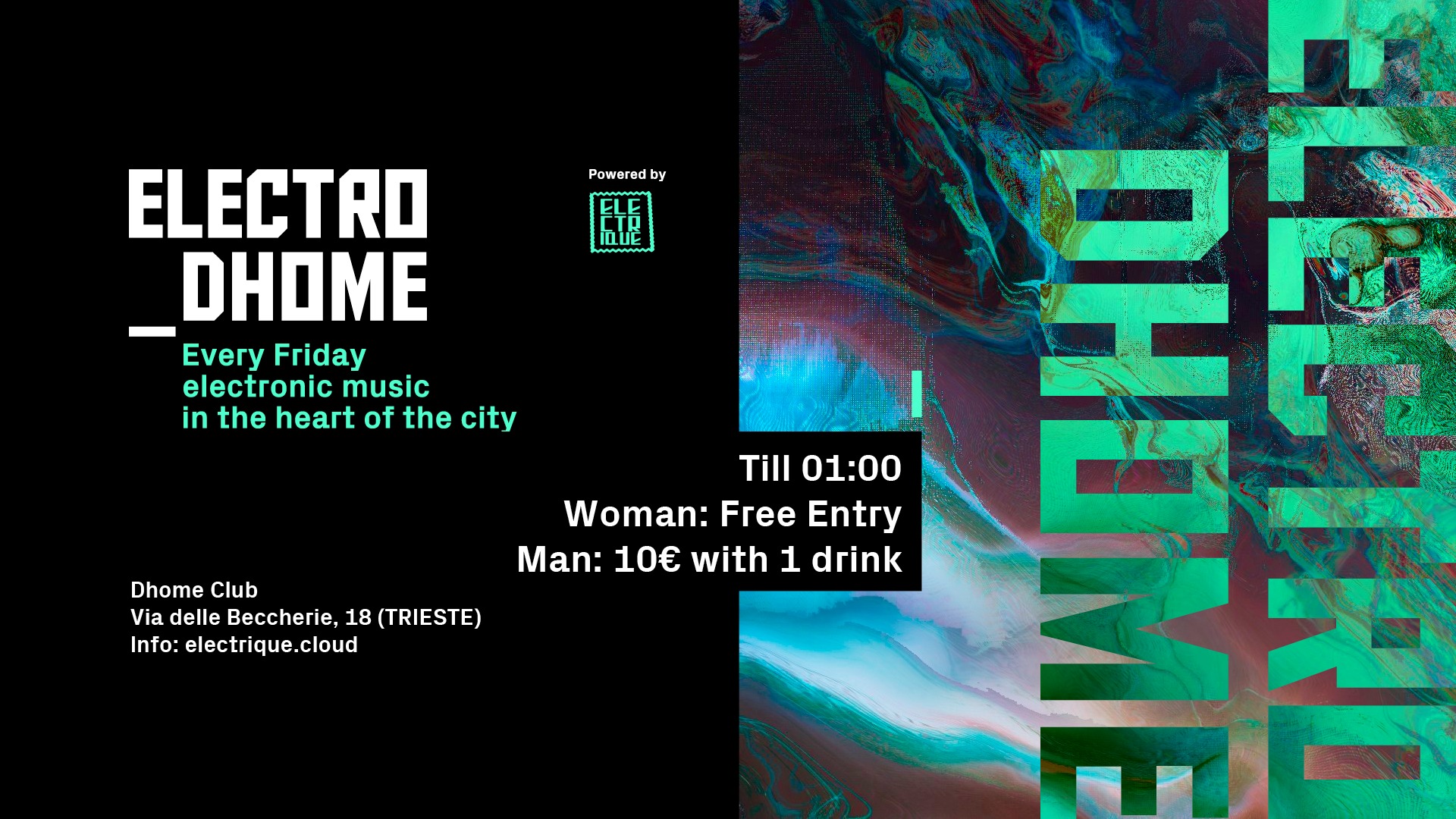 ELECTRO_DHOME | Electronic Music In The Heart Of City - EventiFVG.it