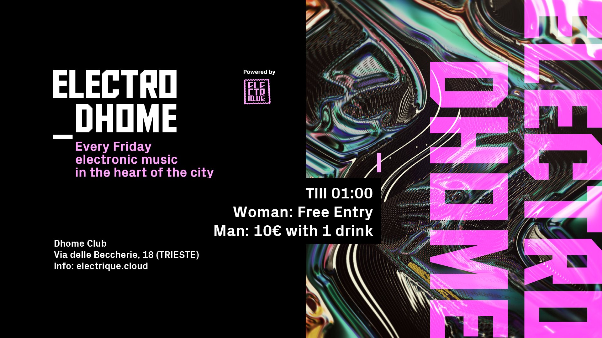 ELECTRO_DHOME | Electronic Music In The Heart Of City - EventiFVG.it