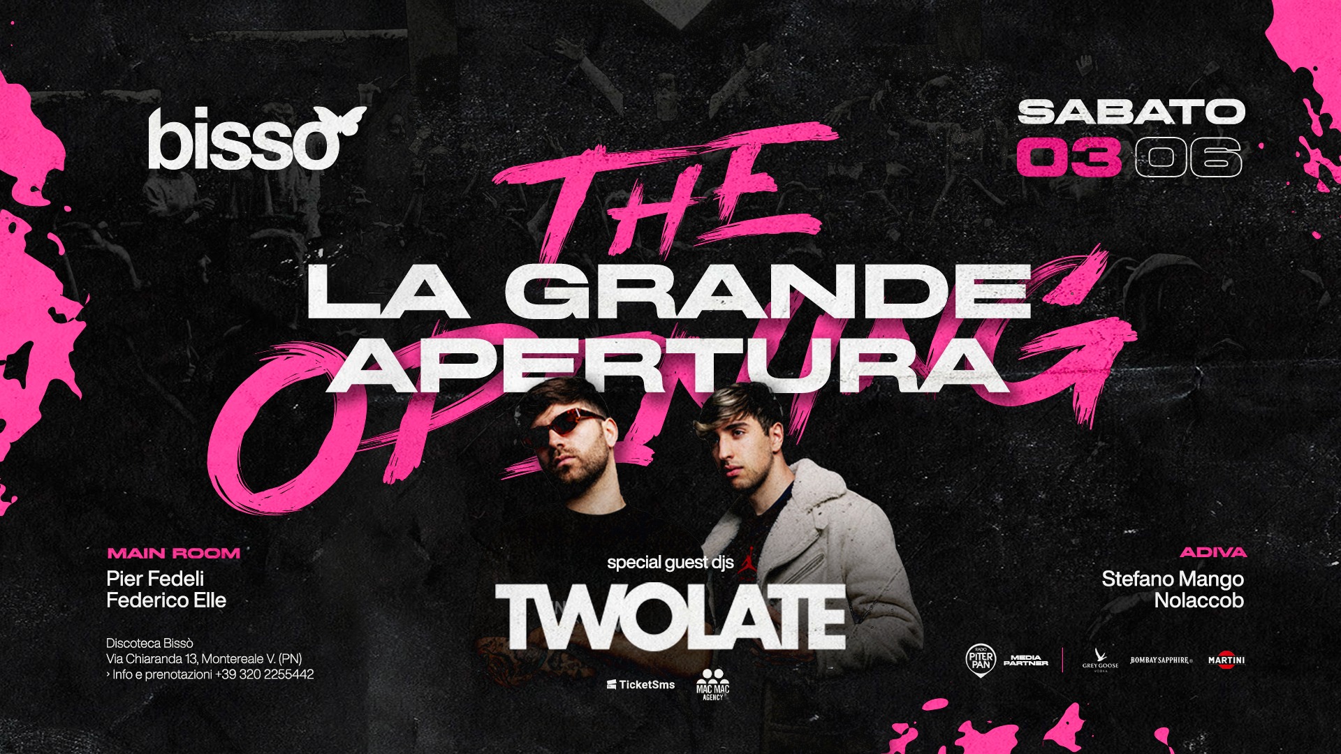 LA GRANDE APERTURA w/Twolate • Bissò - EventiFVG.it