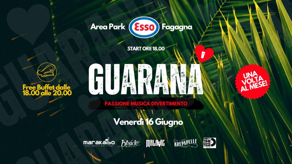 Guaranà❤️’ • Esso Fagagna • 16.06.23 - Guaranà❤️’ • Esso Fagagna • 16.06.23 - EventiFVG.it