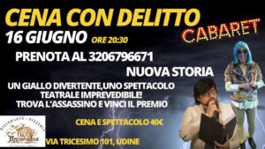 Cena con delitto cabaret a Udine