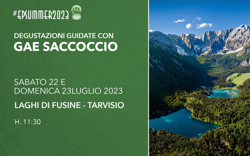 DEGUSTAZIONI GUIDATE CON GAE SACCOCCIO - Laghi di Fusine - 22 e 23 luglio ore 11:30 - DEGUSTAZIONI GUIDATE CON GAE SACCOCCIO - Laghi di Fusine - 22 e 23 luglio ore 11:30 - EventiFVG.it
