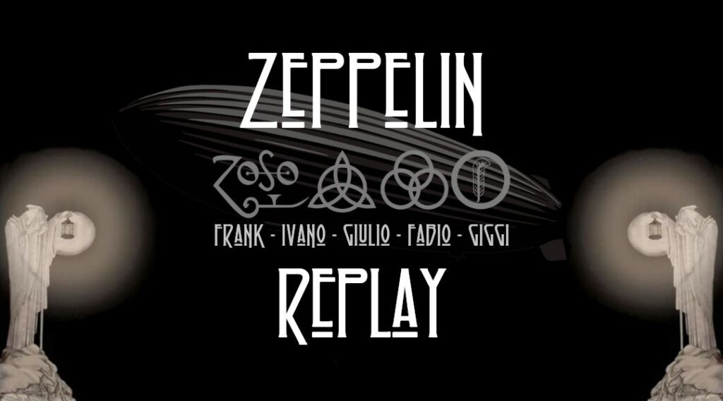 Zeppelin RePlay live @inTaberna - Cormons - EventiFVG.it