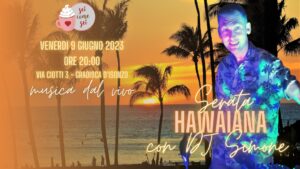 Serata Hawaiana con DJ Simone 🌺