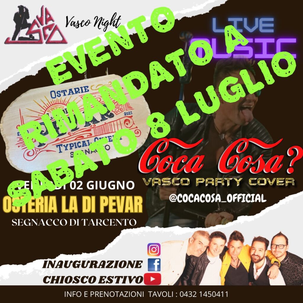 Coca Cosa? Live Show DA PEVAR Segnacco di Tarcento - Coca Cosa? Live Show DA PEVAR Segnacco di Tarcento - EventiFVG.it