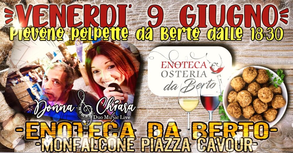 DONNA & CHIARA AL POLPETTA PARTY DA BERTO - EventiFVG.it