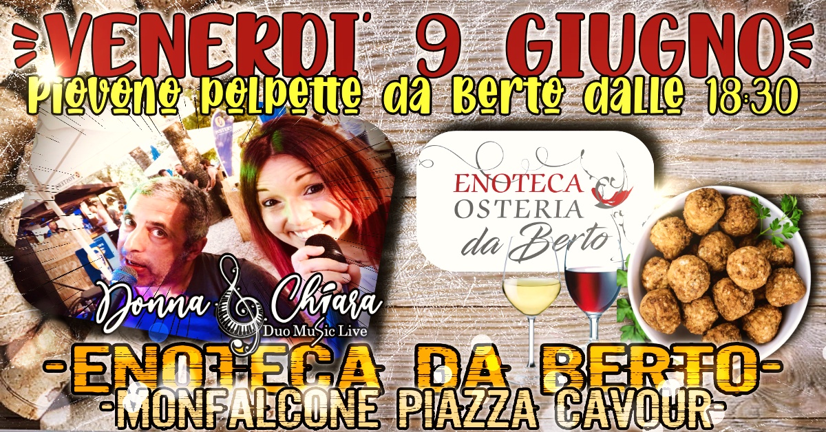 DONNA & CHIARA AL POLPETTA PARTY DA BERTO - DONNA & CHIARA AL POLPETTA PARTY DA BERTO - EventiFVG.it