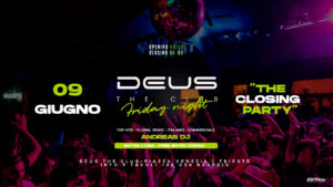 DEUS THE CLUB // CLOSING PARTY // 09 GIUGNO 2023