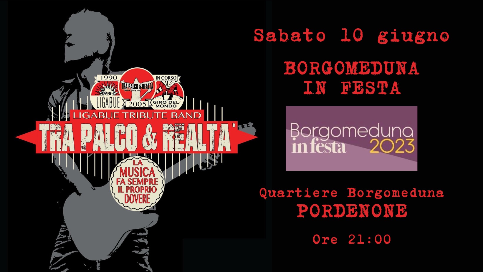 Tra Palco & Realtà @ Borgomeduna in Festa PN - EventiFVG.it