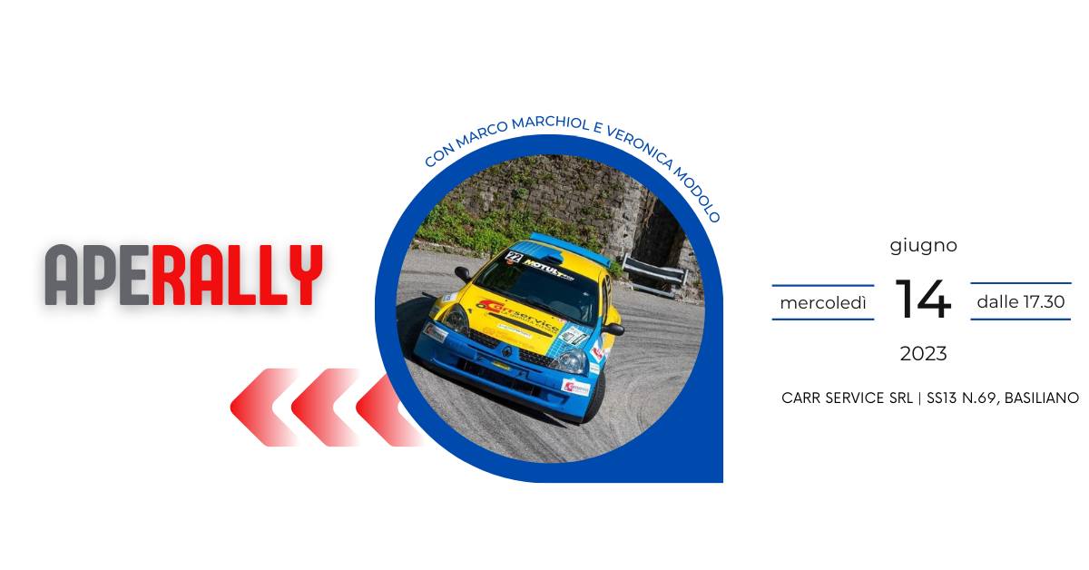 APERALLY con Carr Service e Marco Marchiol - EventiFVG.it