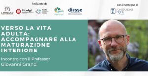Verso la vita adulta: accompagnare alla maturazione interiore