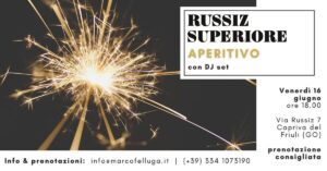 💥 Aperitivo con DJ set a Russiz Superiore 💥
