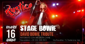 STAGE BOWIE (DAVID BOWIE TRIBUTE BAND) LIVE RUSTICO