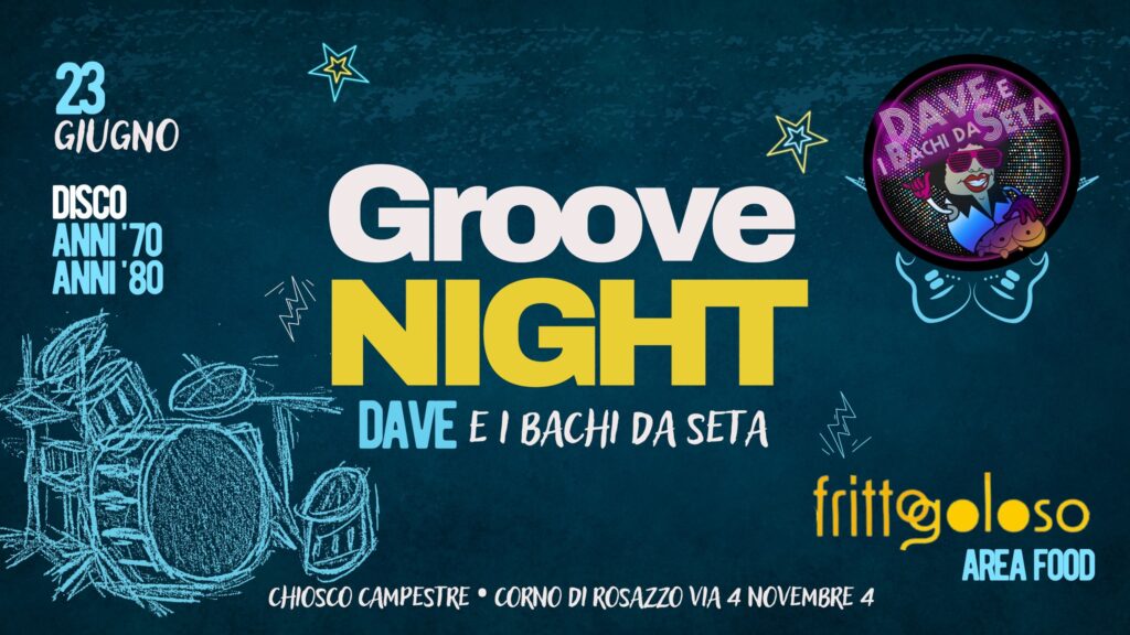 GROOVE NIGHT - EventiFVG.it