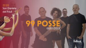 99 Posse I Folkest 2023