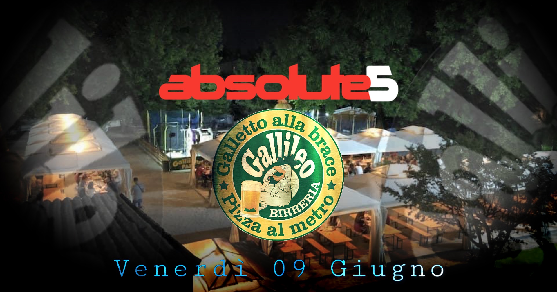 Absolute5 - Gallileo Fontanelle - EventiFVG.it