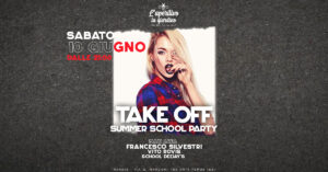 Take Off Summer School Party – Randis – 10.06.23