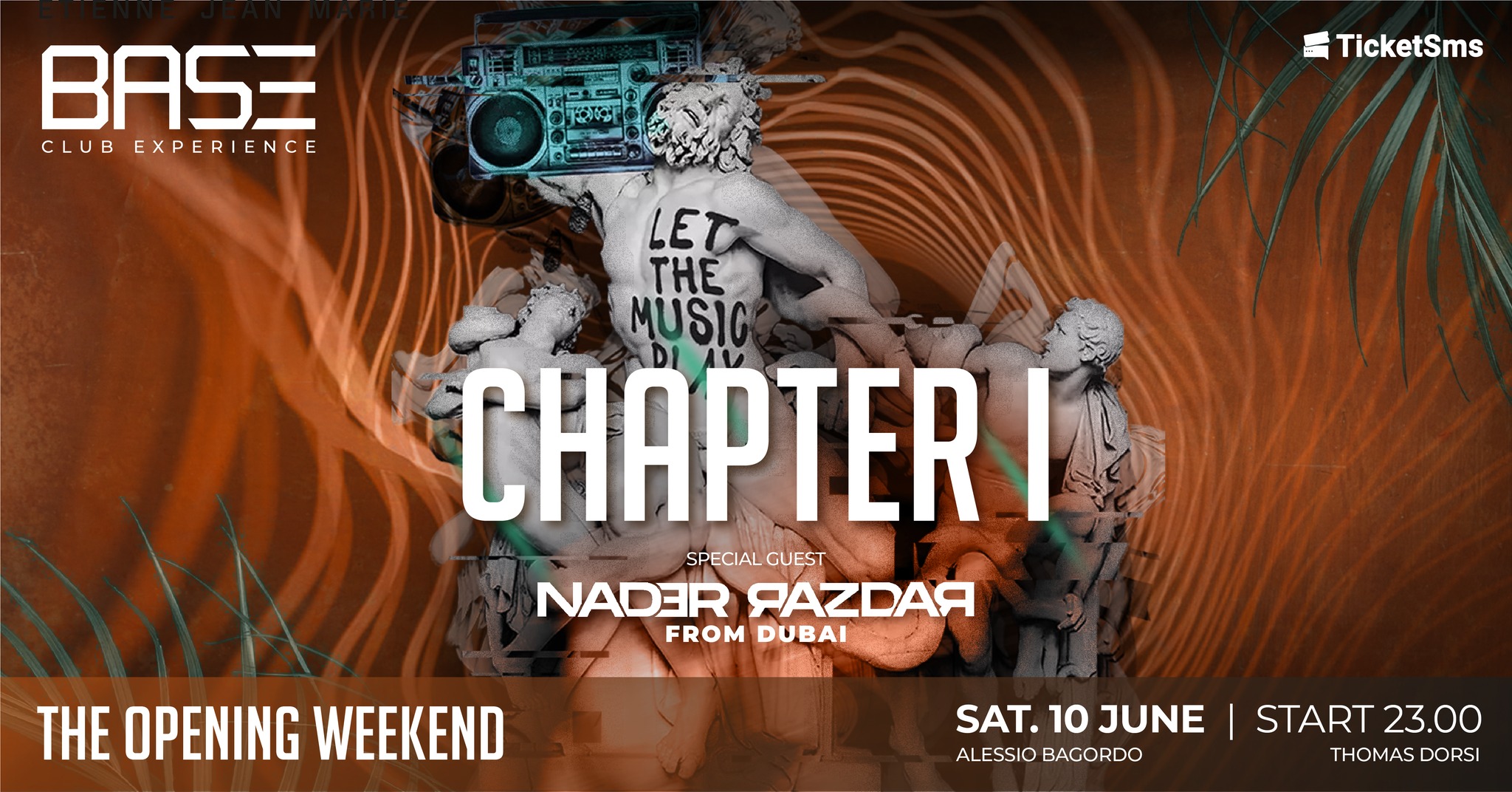 SAT. 10 JUNE • THE WEEKEND OPENING • CHAPTER I - EventiFVG.it