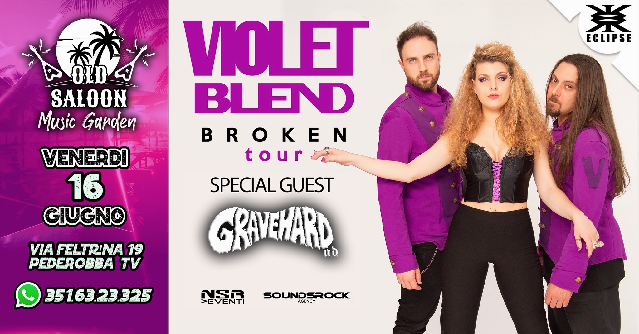 VIOLET BLEND (Broken Tour) ★ Gravehard @ Old Saloon Music Garden - EventiFVG.it