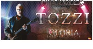UMBERTO TOZZI – GLORIA FOREVER TOUR