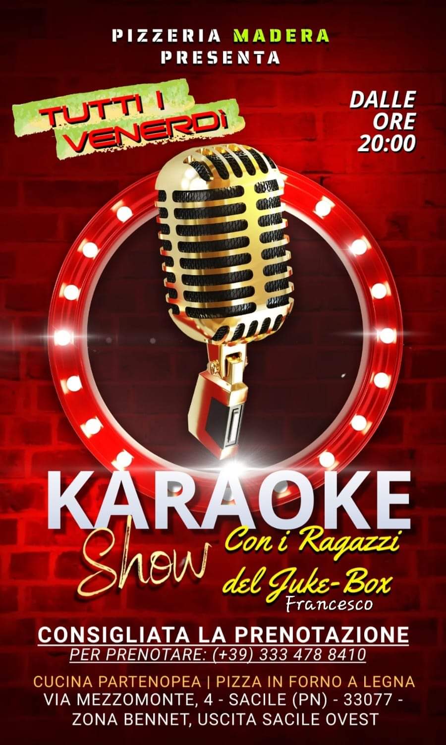 PianoBar e Karaoke Pizzeria Madera - EventiFVG.it