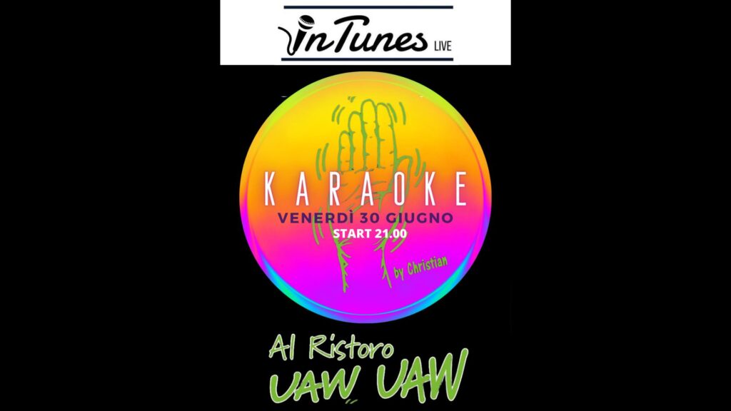 KARAOKE @ AL RISTORO UAW UAW - EventiFVG.it