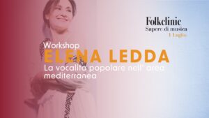 Elena Ledda I Folkclinic 2023