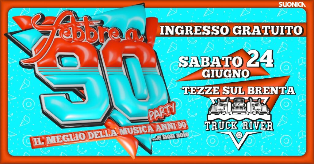 Febbre a 90 β’ Tezze sul Brenta β’ Truck River Festival - Febbre a 90 β’ Tezze sul Brenta β’ Truck River Festival - EventiFVG.it